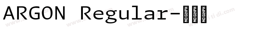 ARGON Regular字体转换 ARGON Regular字体转换